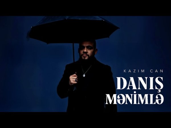 Kazım Can - Danış Mənimlə