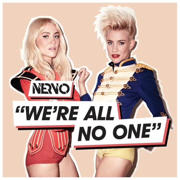 NERVO, AFROJACK, Steve Aoki, Dave Audé - We're All No One (Dave Audé Club Mix)