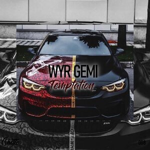 WYR GEMIi - Temptation