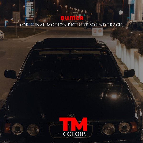 TM. - Bumer, Original Motion Picture Soundtrack