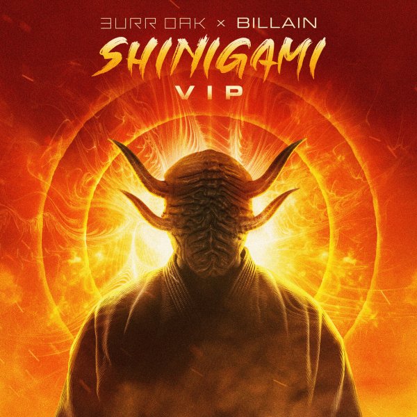 Burr Oak &amp; Billain - Burr Oak &amp; Billain - Shinigami (VIP)