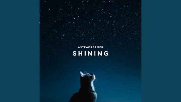 Astradreamer - Shining