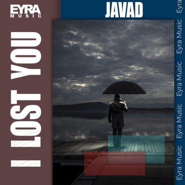 Javad - I Lost You