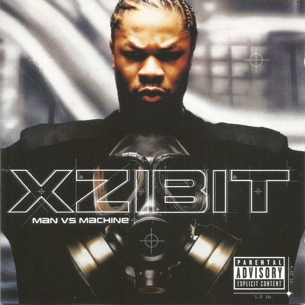 Xzibit - Man Vs Machine (2002) FULL ALBUM