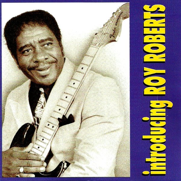 Roy Roberts - What Should I Do?