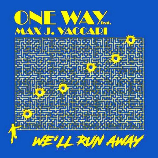 One Way - We'll Run Away (Instrumental Version)