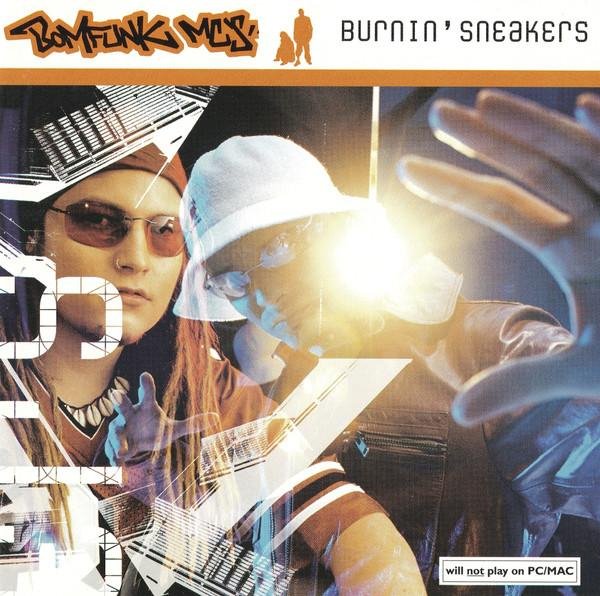 Bomfunk MC's - Burnin' Sneakers 2002