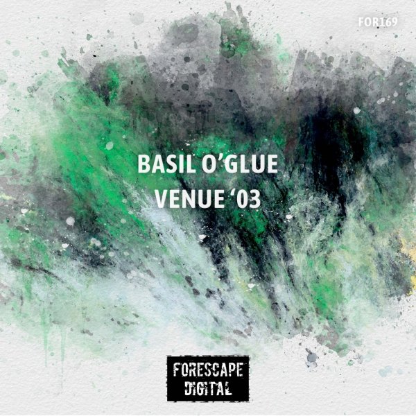 Basil O'Glue - Venue '03 (Original Mix)