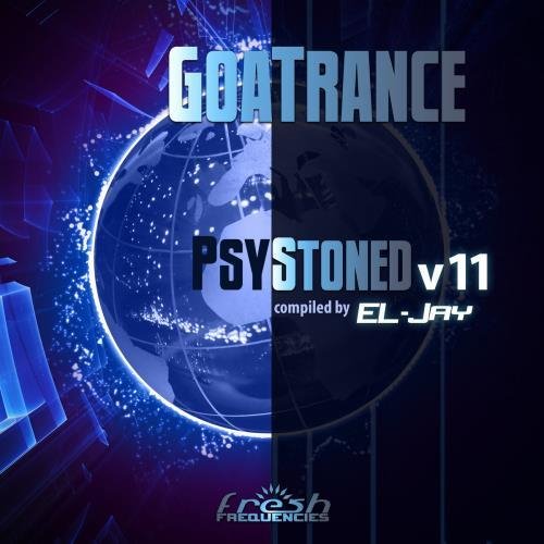 EL-Jay - GoaTrance PsyStoned, Vol. 11 (Album DJ Mix)
