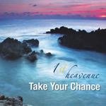1st Heavenue - Take Your Chance [Karaoke Version]