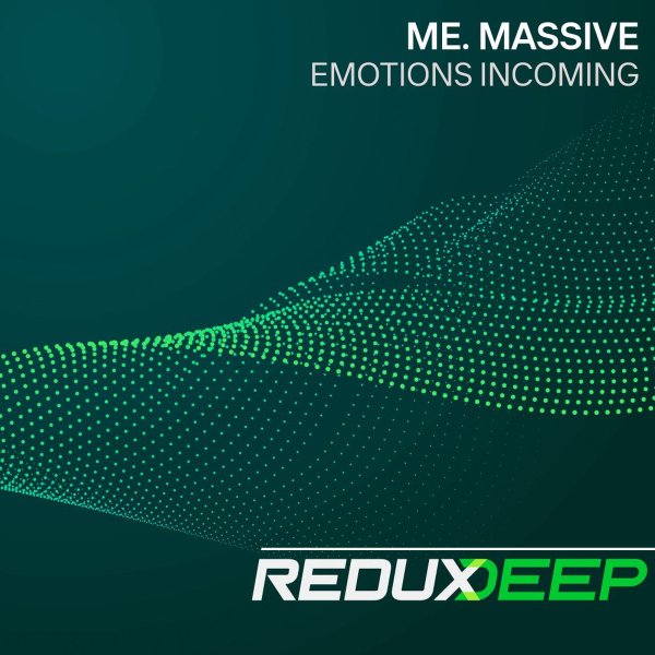 Me. Massive - Emotions Incoming (Extended Mix)