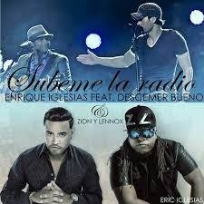 Enrique Iglesias, Descemer Bueno, Zion, Lennox - Subeme La Radio