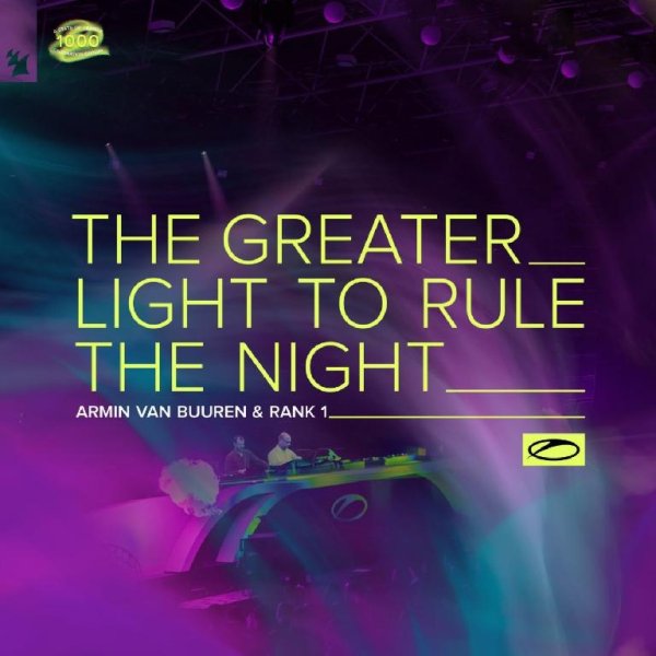 Armin van Buuren &amp; Rank 1 - The Greater Light To Rule The Night (Extended Mix)