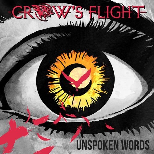 Crow's Flight - Unspoken Words