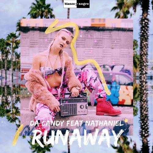 Da Candy &amp; Nathaniel - #Runaway