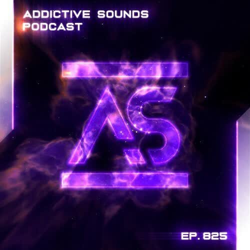 Addictive Sounds - Addictive Sounds Podcast 825 (15 May 2026)
