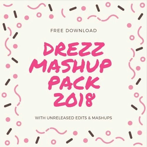 DREZZ - DREZZ MASHUP PACK 2018