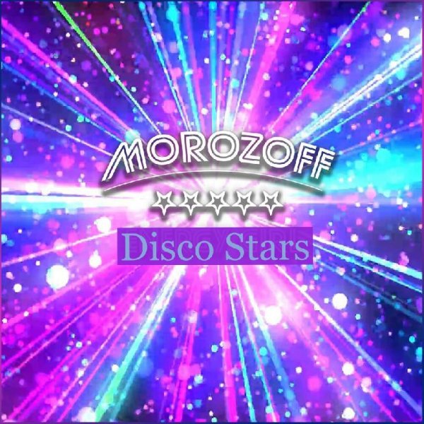 MOROZOFF - Disco Stars