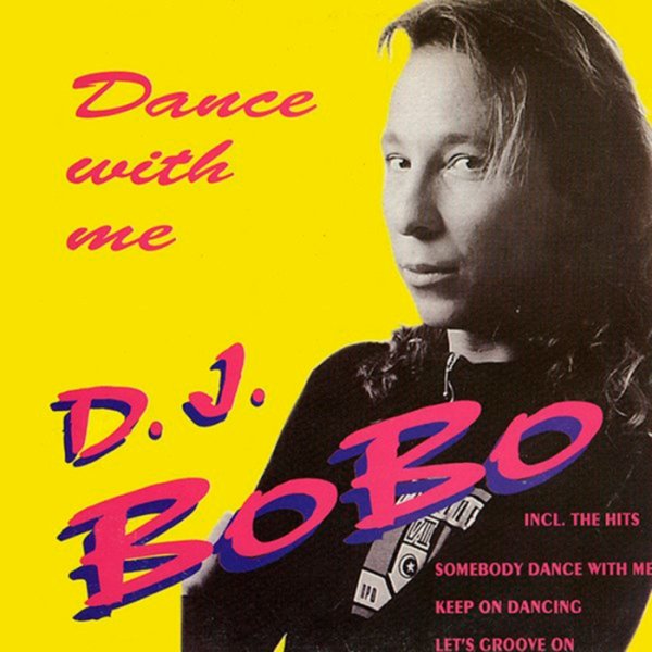 DJ BoBo - Dance With Me (1993)
