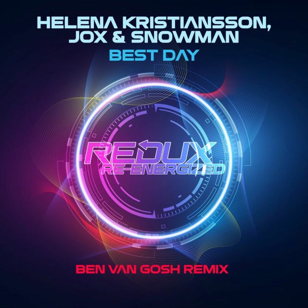 Helena Kristiansson, JoX, Snowman - Best Day (Extended Mix)