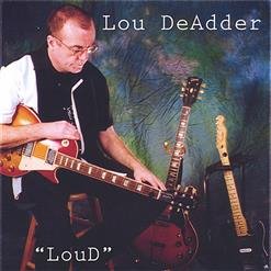Lou DeAdder - 01.Ten Minutes