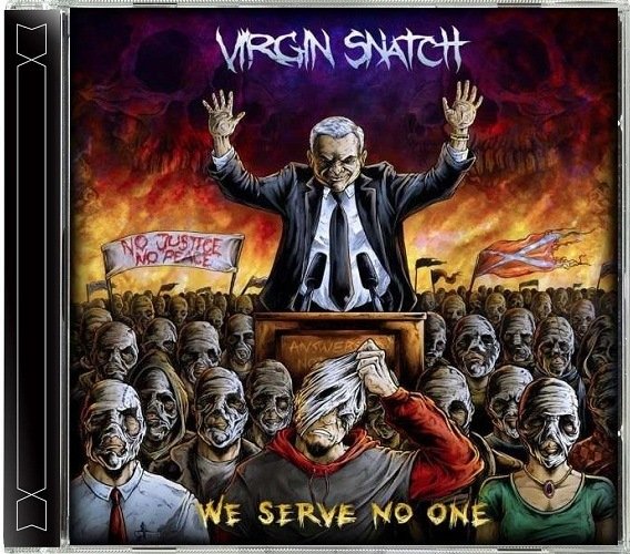 Virgin Snatch - We Serve No One - 2014 (