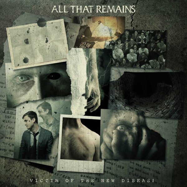 coverAll That Remains - Victim of the New Disease