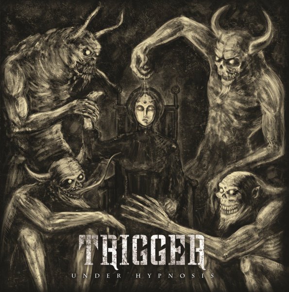 Trigger "Under Hypnosis" (2014)