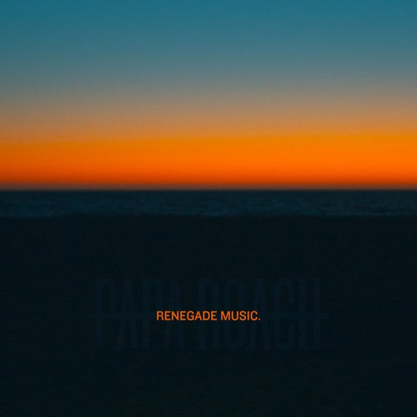 Papa Roach - Renegade Music