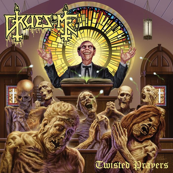 Gruesome "Twisted Prayers" (2018)