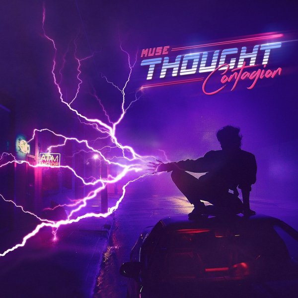 Muse - Thought Contagion [Single] (2018)