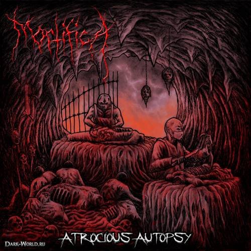 Mortifica Atrocious Autopsy (2017)