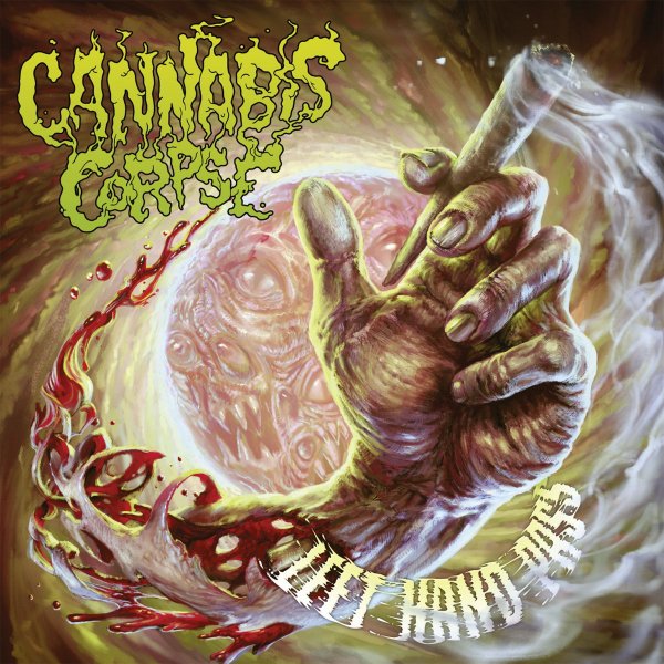 .Cannabis Corpse - Left Hand Pass.