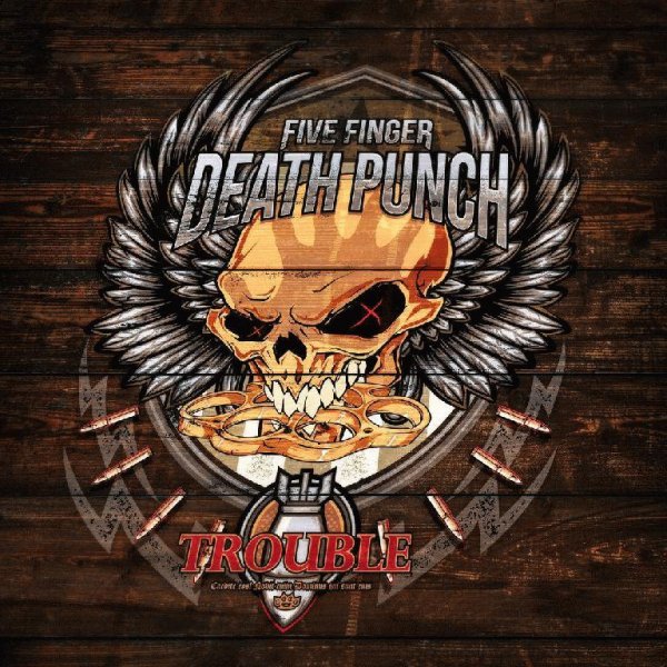 Five Finger Death Punch - Trouble
