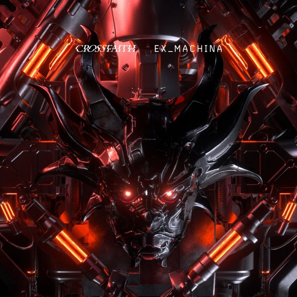 Crossfaith - Ex Machina (2018)