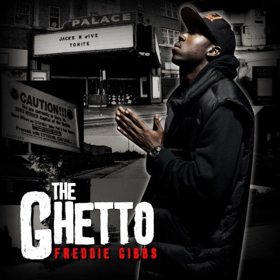 freddie-gibbs-the-ghetto-757471335