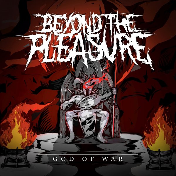 Beyond the Pleasure - "God of War" (EP, 2016)