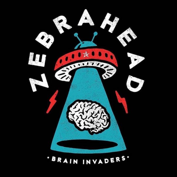 Zebrahead - Brain Invaders (Japanese Edition) (201