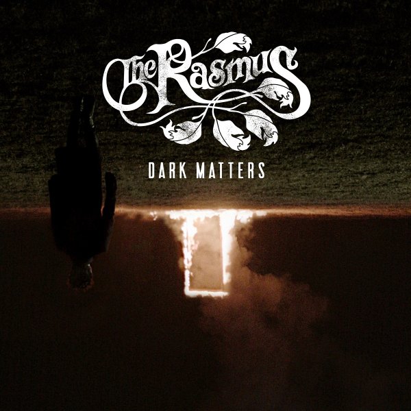 The Rasmus - Dark Matters (Limited Edition) (2017)