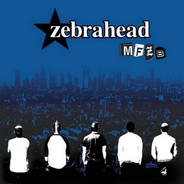 Zebrahead - MFZB (2003)
