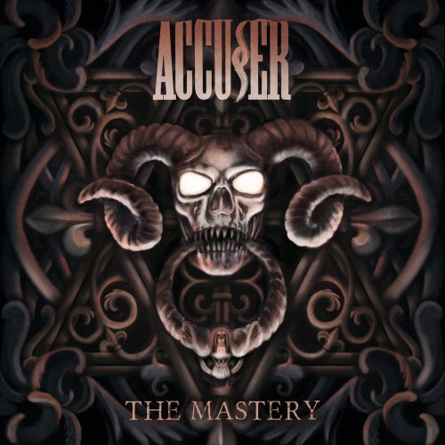 Accuser "The Mastery" (2018)