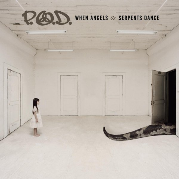P. O. D. - When Angels &amp; Serpents Dance (2008)