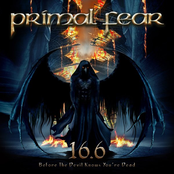 Primal Fear "16.6 (Before The Devil Knows You're D