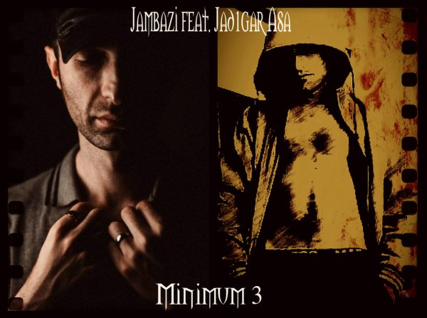 Jambazi feat. Jad1gar Asa - Minimum 3 [N