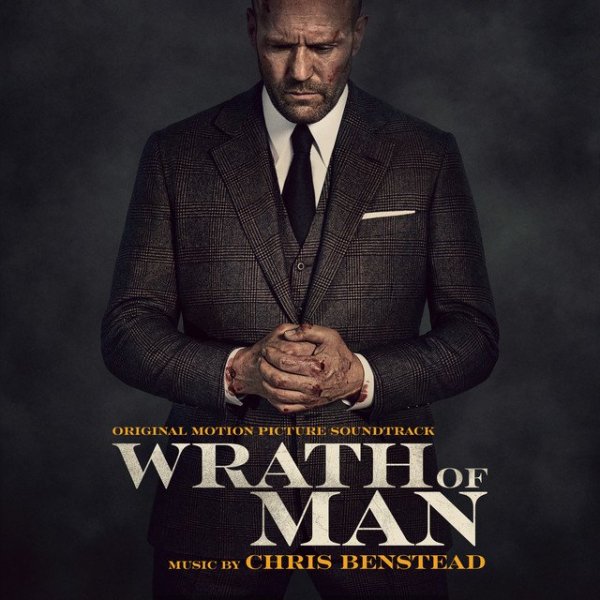 Chris Benstead - Wrath of Man