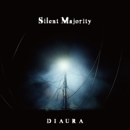 DIAURA - Silent Majority